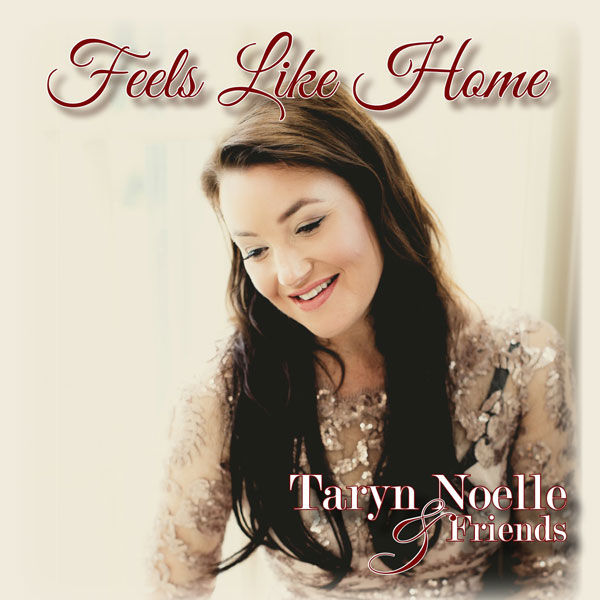 Taryn Noelle Feels Like Home Album